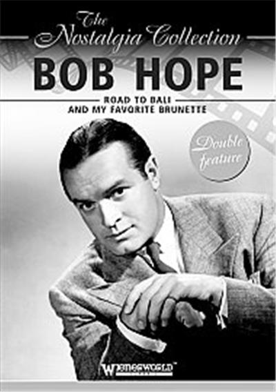 Bob Hope - Road To Bali/My Favourite Brunette