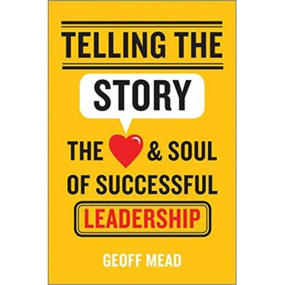Telling the Story Geoff Mead