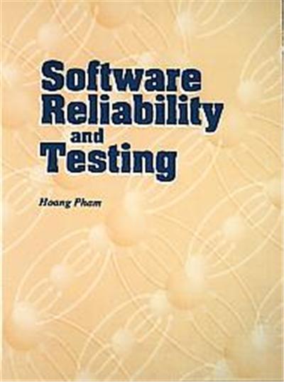 Software Reliability and Testing