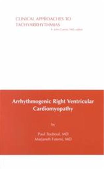 Arrhythmogenic Right Ventricular Cardiomyopathy, Clinical Approaches to Tachyarrhythmias, V. 17