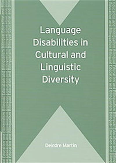 Language Disabilities in Cultural and Linguistic Diversity, Bilingual Education & Bilingualism