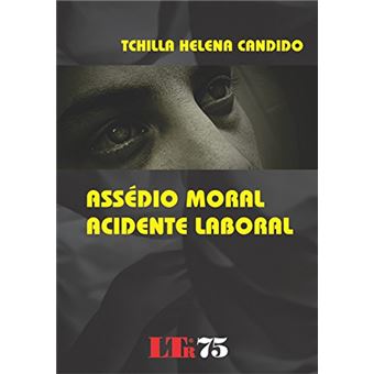 Assédio Moral Acidente Laboral - 1
