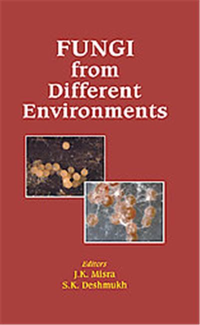 Fungi from Different Environments, Progress in Mycological Research