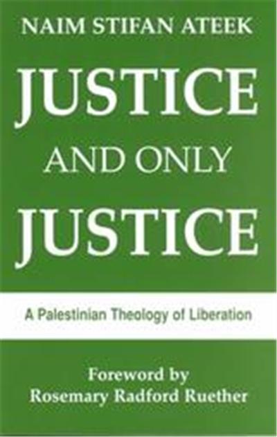 Justice and Only Justice