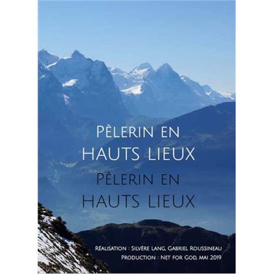 Pèlerin en hauts lieux - DVD