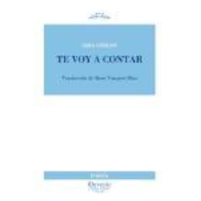 Te Voy A Contar - Sara Gorda, René Vázquez Díaz (tr.)