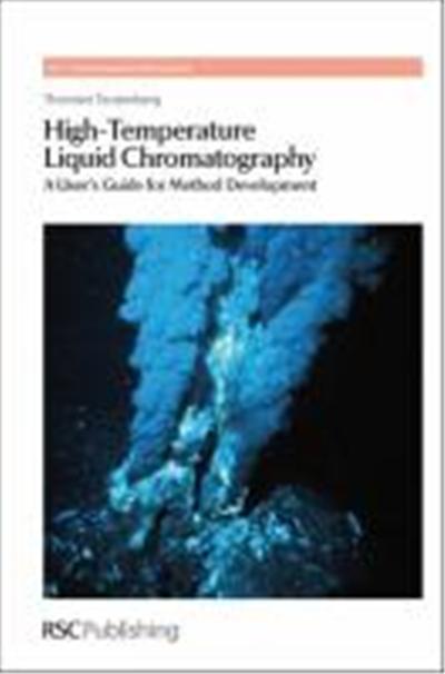 High-Temperature Liquid Chromatography: A User's Guide for Method Development