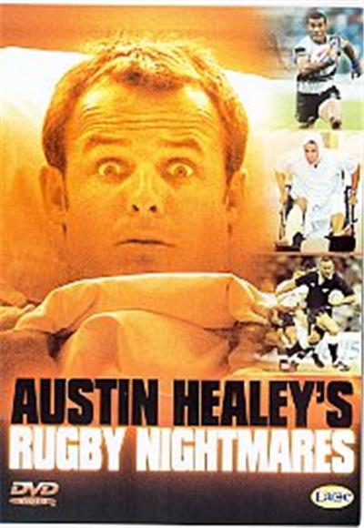 Austin Healey's Rugby Nightmares