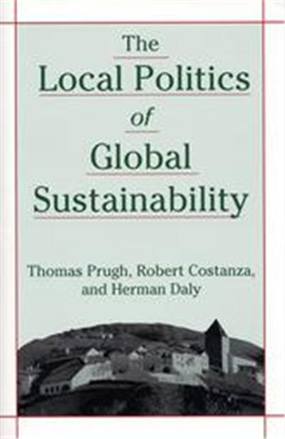 The Local Politics of Global Sustainability