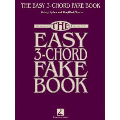 The Easy 3-Chord Fake Book In C