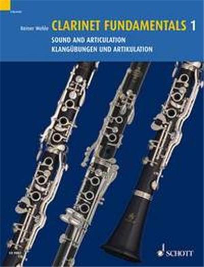 Wehle Reiner Clarinet Fundamentals Vol.1 (Sound And Articulation) - Clarinette