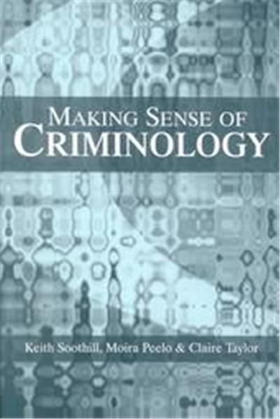 Making Sense of Criminology