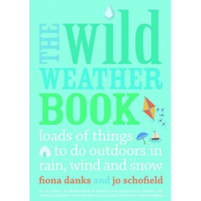The Wild Weather Book Fiona Danks