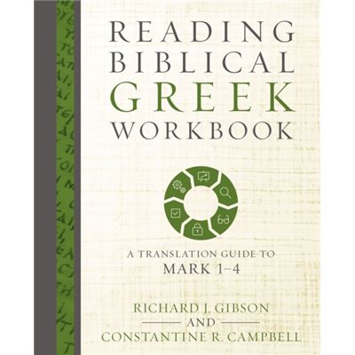 Reading Biblical Greek Workbook