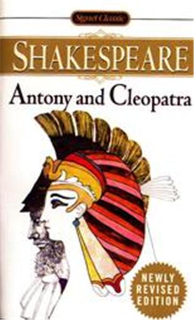 The Tragedy of Anthony and Cleopatra, Signet Classic Shakespeare Series