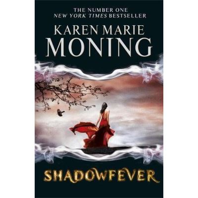 Shadowfever Karen Marie Moning