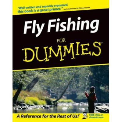 Fly Fishing for Dummies.