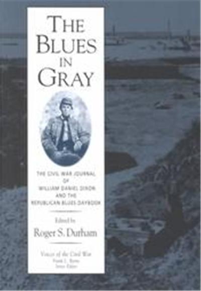 The Blues in Gray, Voices of the Civil War Series.
