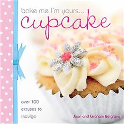 Bake Me I'm Yours... Cupcake, Bake Me I'm Yours