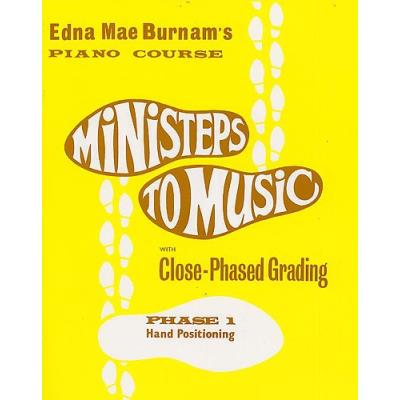 Méthodes et pédagogie THE WILLIS MUSIC COMPANY MINISTEPS TO MUSIC PHASE 1 - HAND POSITIONING - PIANO SOLO Piano