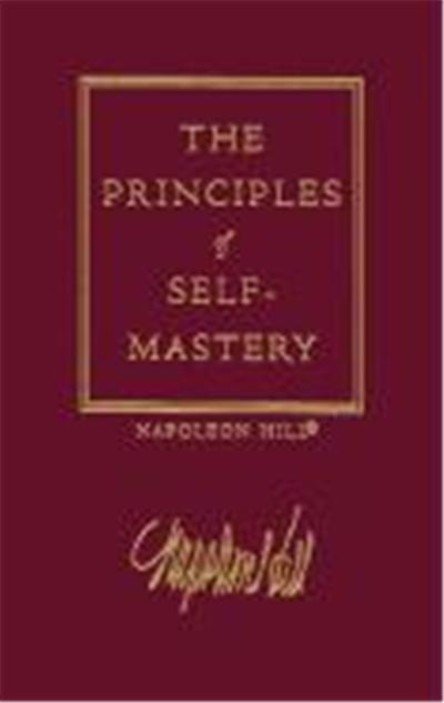 The Principles of Self-Mastery, Law of Success, Vol 1