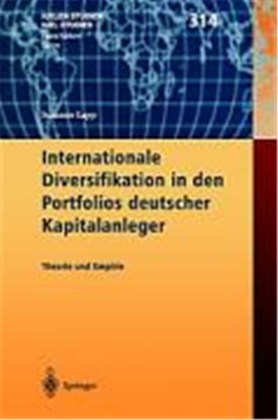 Internationale Diversifikation in Den Portfolios Deutscher Kapitalanleger,  Kieler Studien