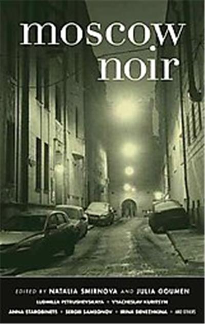 Moscow Noir, Akashic Noir Series