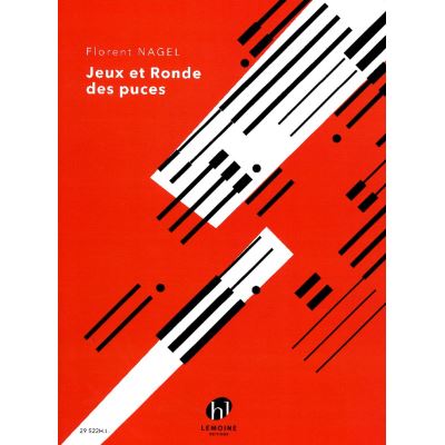 Nagel Florent - Jeux et Ronde des puces --- Piano