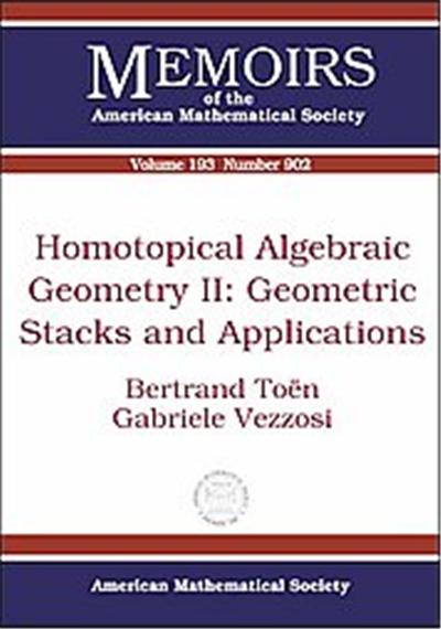 Homotopical Algebraic Geometry II, Memoirs of the American Mathematical Society Series