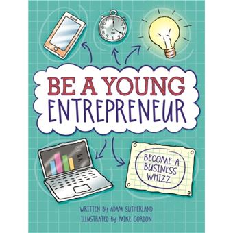 Be A Young Entrepreneur - 1