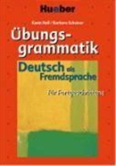 Übungsgrammatik Deutsch als Fremdsprache für Fortgeschrittene