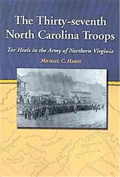 The Thirty-Seventh North Carolina Troops