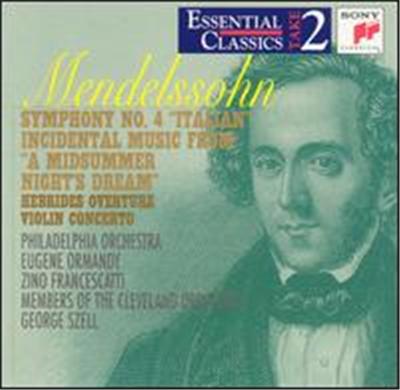 Mendelssohn: Symphony No. 4; Hebrides Overture
