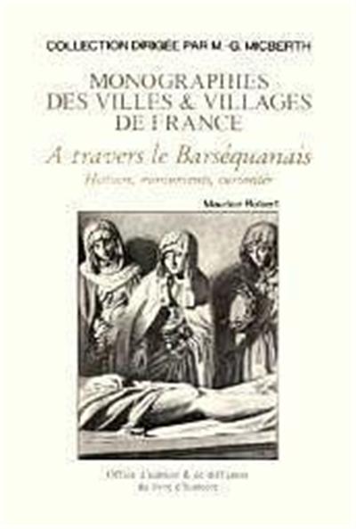 À travers le Barséquanais