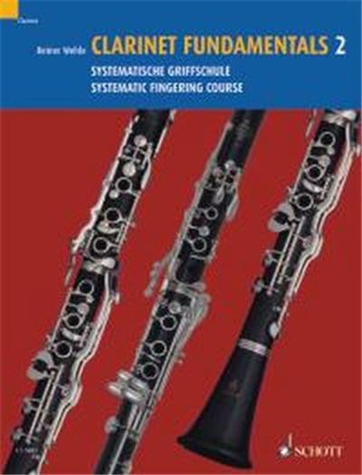 Wehler Reiner Clarinet Fundamentals Vol.2 (Systematic Fingering Course) - Clarinette