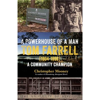 A Powerhouse Of A Man Tom Farrell: A Biography Of Rolf Everist Farrell (Paperback)