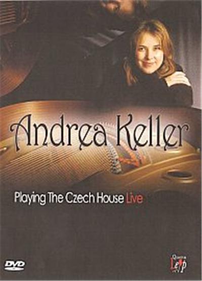 Andrea Keller - Playing The Czech House Live