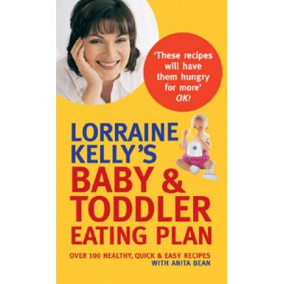 Lorraine Kelly's Baby and Toddler Eating Plan