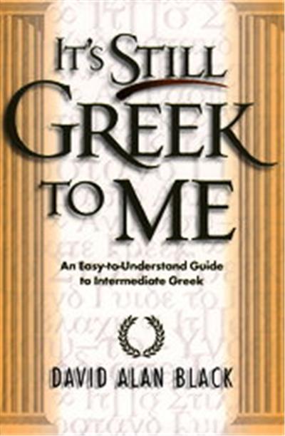 It's Still Greek to Me