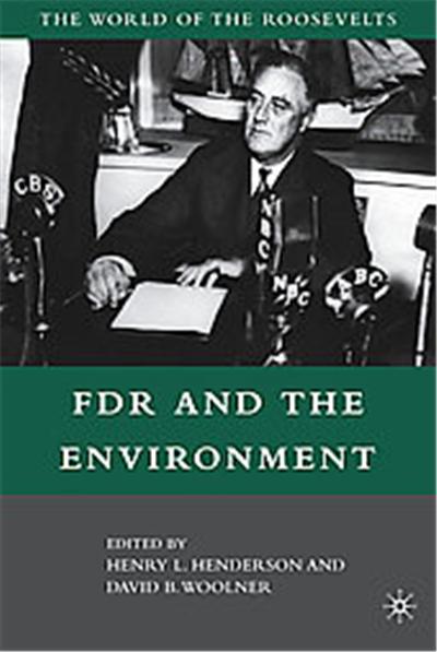 FDR and the Environment, The World of the Roosevelts
