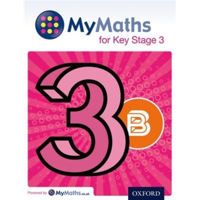 Mymaths: For Key Stage 3: Student Book 3B (Mymaths For Ks3) (Paperback)