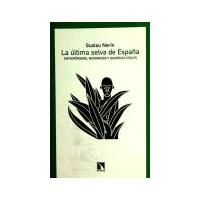 La última selva de España
