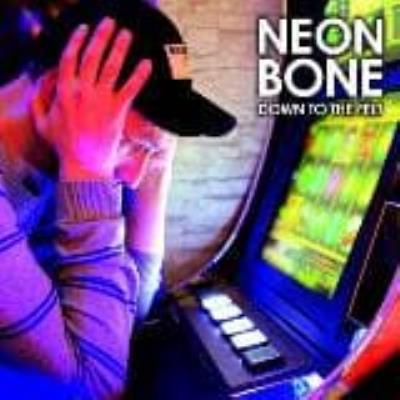 Down To The Felt - Neon Bone