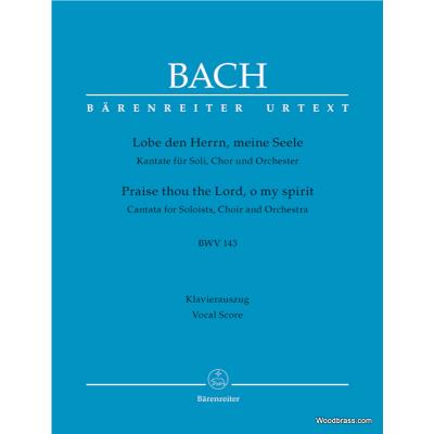 Partitions classique BARENREITER BACH J.S. - LOBE DEN HERRN, MEINE SEELE BWV 143 - VOCAL SCORE Choeur et ensemble vocal