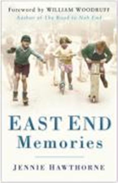 East End Memories