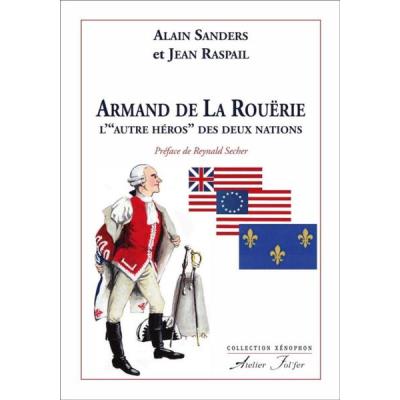 Armand De La Rouerie, L - Autre Heros - Des Deux Nations