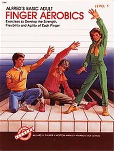 Alfred's Basic Adult Finger Aerobics, Alfred's Basic Piano Library Series