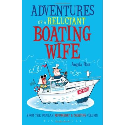 Adventures of a Reluctant Boating Wife