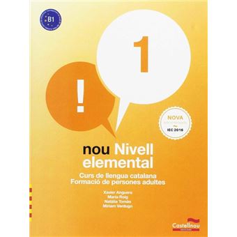 Nou nivell elemental 1. Curs de llengua catalana. Formació de persones adultes