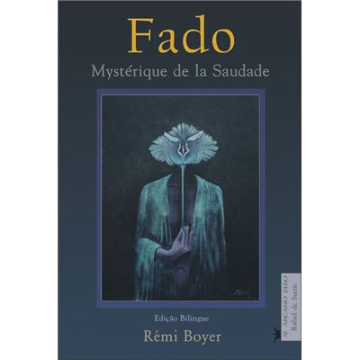 Fado: Mistério Da Saudade